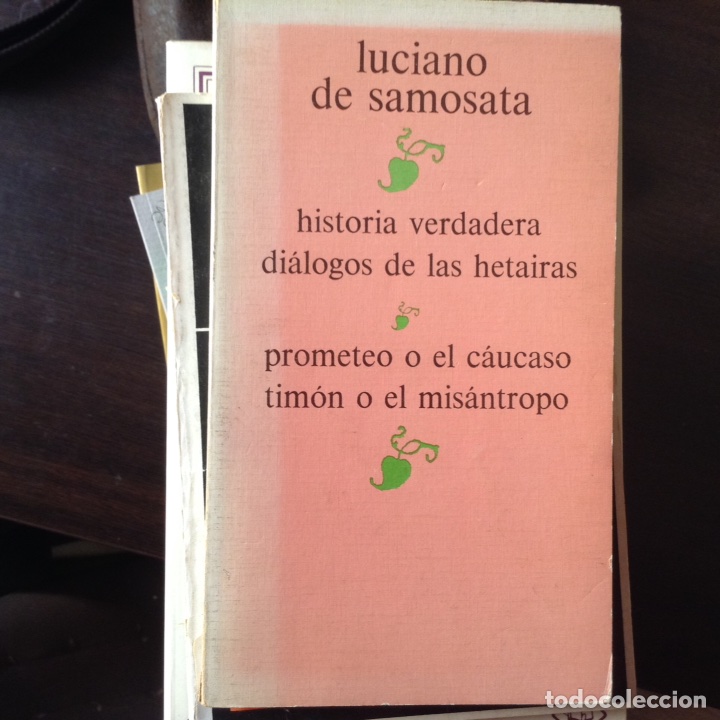 Libros de segunda mano: Luciano de Samosata. Historia verdadera. Di&aacute;logos de las,hetairas - Foto 1