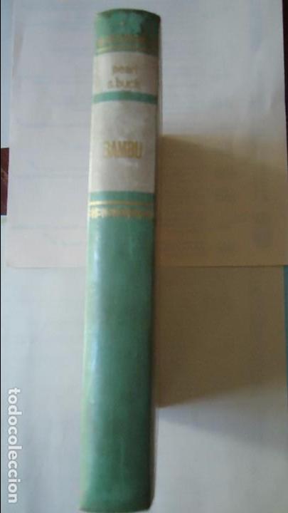 Libros de segunda mano: LIBRO. PEARL S. BUCK, BAMB&Uacute;, TAMA&Ntilde;O. 13 X 20 CTS. - Foto 1
