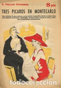 Libros de segunda mano: TRES P&Iacute;CAROS EN MONTECARLO &ndash; E. PHILLIPS OPPENHEIM - Foto 1