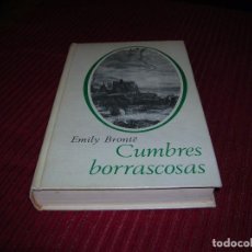 Libros de segunda mano: NOVELA CUMBRES BORRASCOSAS ,POR EMILY BRONTÉ
