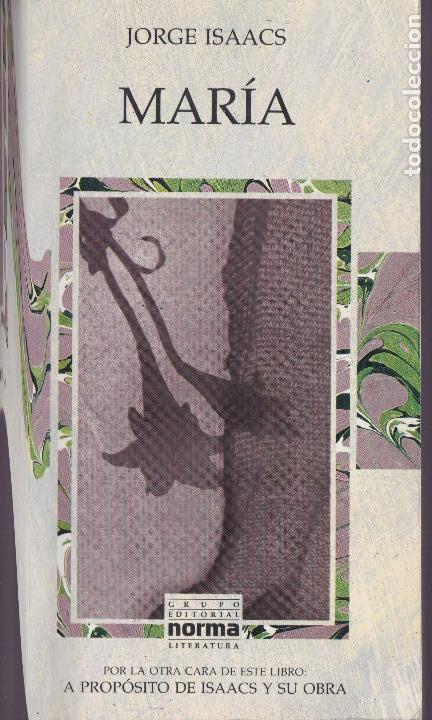 Libros de segunda mano: Mar&iacute;a / Jorge Isaacs . A prop&oacute;sito de Jorge Isaacs y su obra . - Foto 1