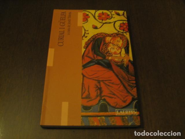 Libros de segunda mano: CURIAL I G&Uuml;ELFA - EDITORIAL LAERTES - Foto 1