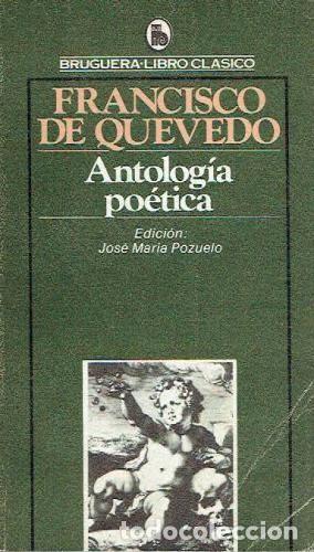 Libros de segunda mano: Antolog&iacute;a Po&eacute;tica. Francisco de Quevedo - Foto 1
