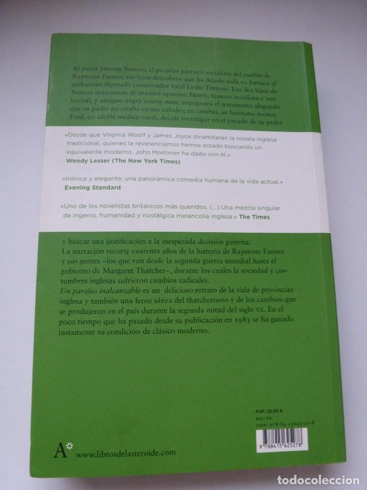 Libros de segunda mano: UN PARA&Iacute;SO INALCANZABLE. JOHN MORTIMER. LIBROS DEL ASTEROIDE - Foto 2
