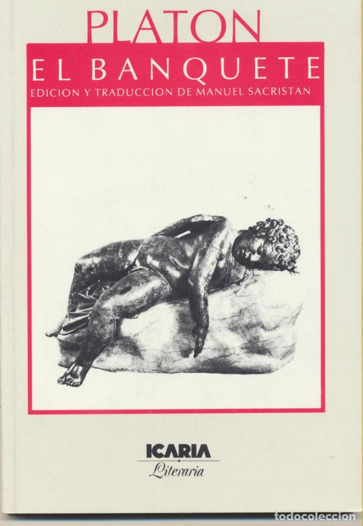 Libros de segunda mano: Platon. El Banquete. Icaria  1996. SIN USAR. - Foto 1