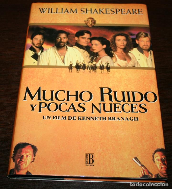 Libros de segunda mano: WILLIAM SHAKESPEARE - MUCHO RUIDO Y POCAS NUECES - EDICIONES B - 1994 - Foto 1