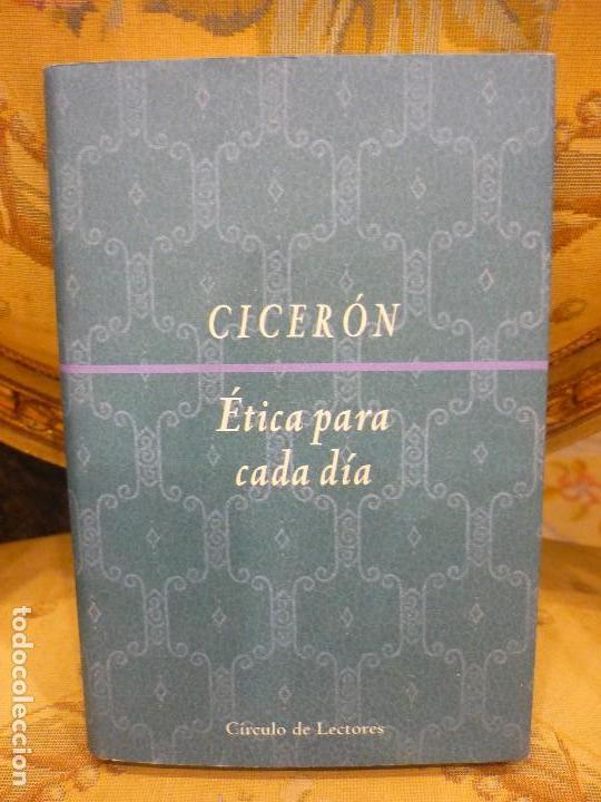 Libros de segunda mano: &Eacute;TICA PARA CADA D&Iacute;A, DE CICER&Oacute;N. - Foto 1