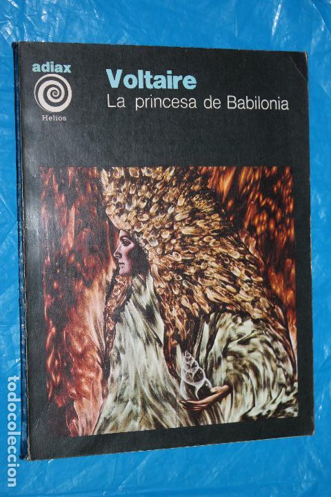 Libros de segunda mano: VOLTAIRE, LA PRINCESA DE BABILONIA Y OTROS CUENTOS, EDICIONES ADIAX 1979 - Foto 1