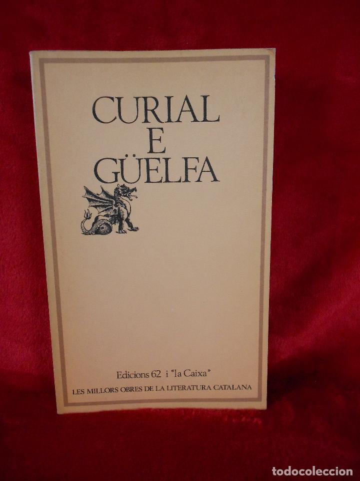 Libros de segunda mano: Curial e G&uuml;elfa, Edicions 62 1979 - libro en catal&aacute;n - Foto 1
