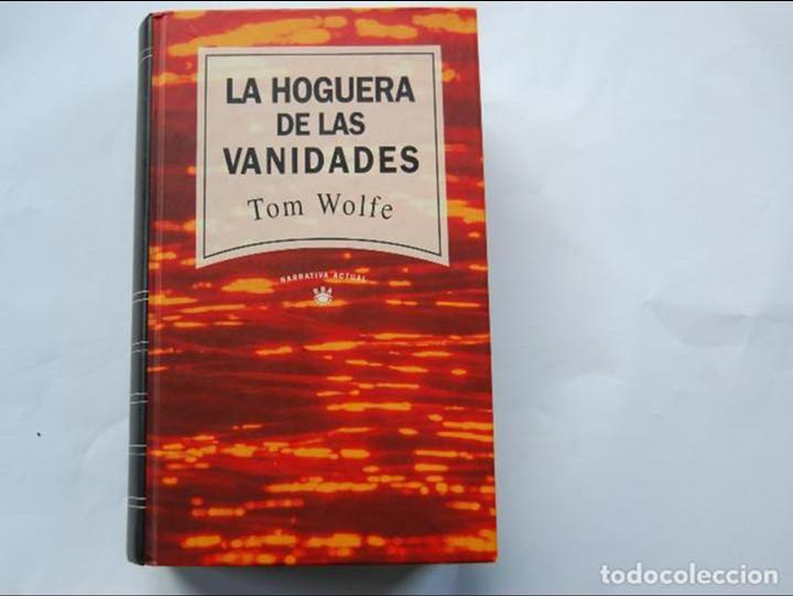 Libros de segunda mano: la hoguera de las vanidades de tom wolfe. RBA. 1992. - Foto 1