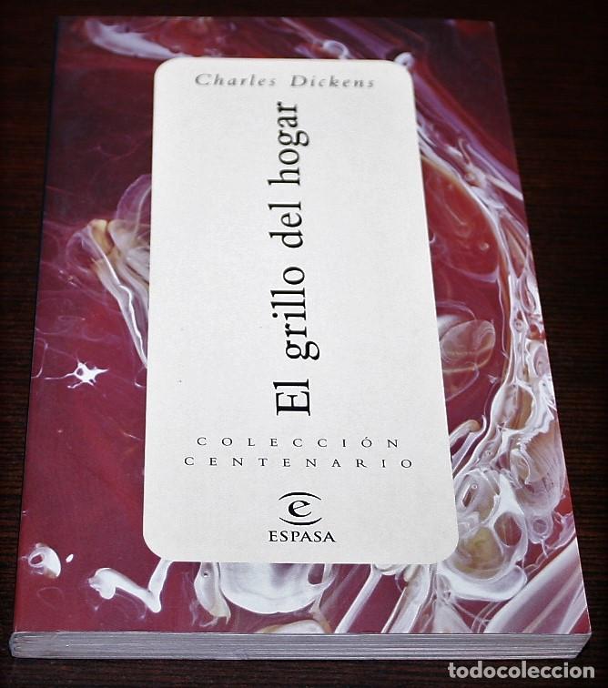 Libros de segunda mano: CHARLES DICKENS - EL GRILLO DEL HOGAR - COL. CENTENARIO - ESPASA - 1998 - Foto 1