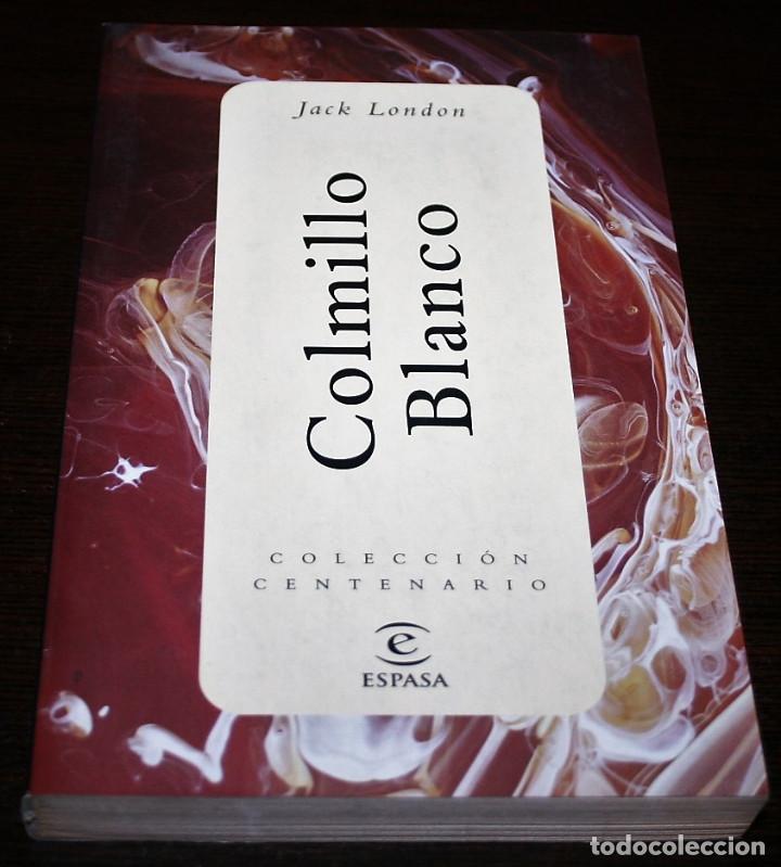 Libros de segunda mano: JACK LONDON - COLMILLO BLANCO - COL. CENTENARIO - ESPASA - 1998 - Foto 1