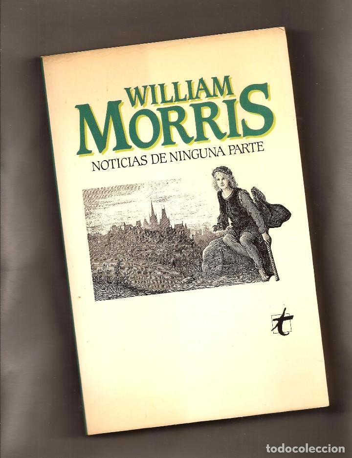 Libros de segunda mano: NOTICIAS DE NINGUNA PARTE - WILLIAM MORRIS &ndash; ED. TAIFA, 1984 - Foto 1