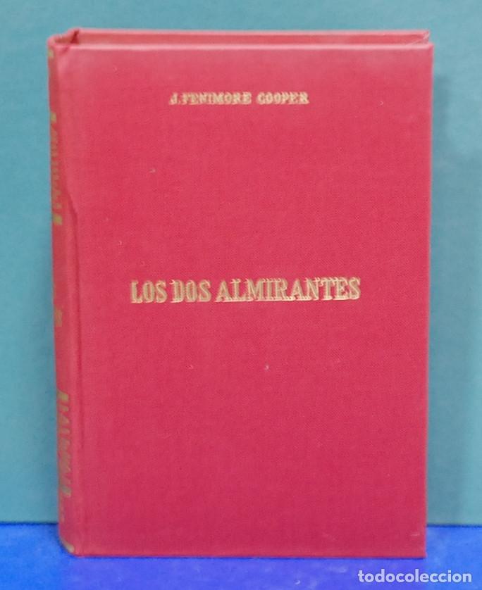 Libros de segunda mano: Los dos almirantes. J. Fenimore Cooper - Foto 1