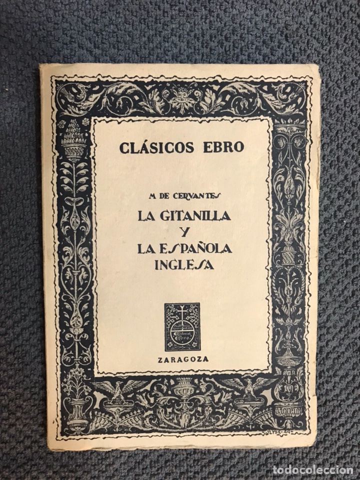 Libros de segunda mano: LA GITANILLA Y LA ESPA&Ntilde;OLA INGLESA. M De Cervantes (a.1964) - Foto 1