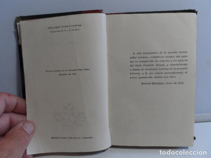 Libros de segunda mano: FLOR DEL NORTE  J OLIVER CURWOOD  1944 - Foto 2