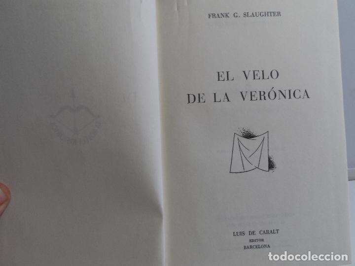 Libros de segunda mano: EL VELO DE LA VERONICA FRANK G SLAUGHTER  - 1960 - Foto 1