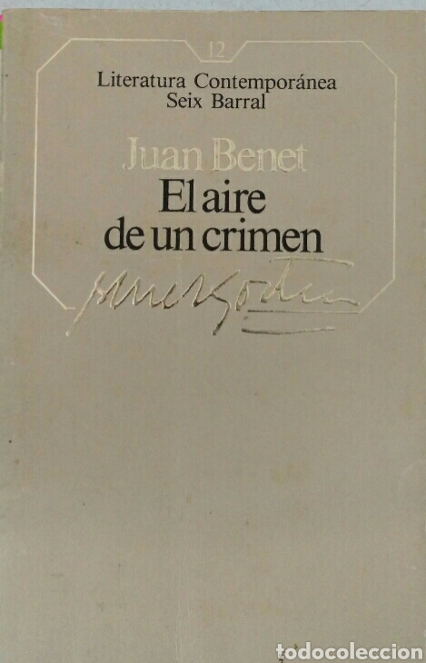 Libros de segunda mano: Juan Benet. El aire de un crimen.