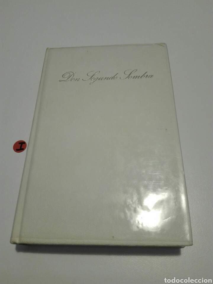 Libros de segunda mano: DON SEGUNDO SOMBRA. RICARDO GUIRALDES 1972. - Foto 1