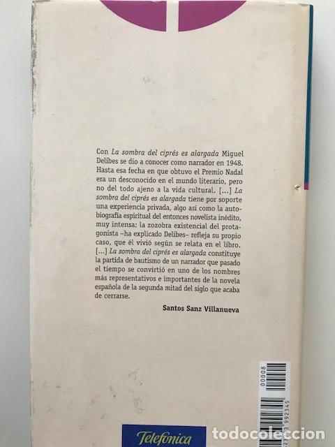 Libros de segunda mano: La sombra del cipr&eacute;s es alargada - Miguel Delibes - Foto 4