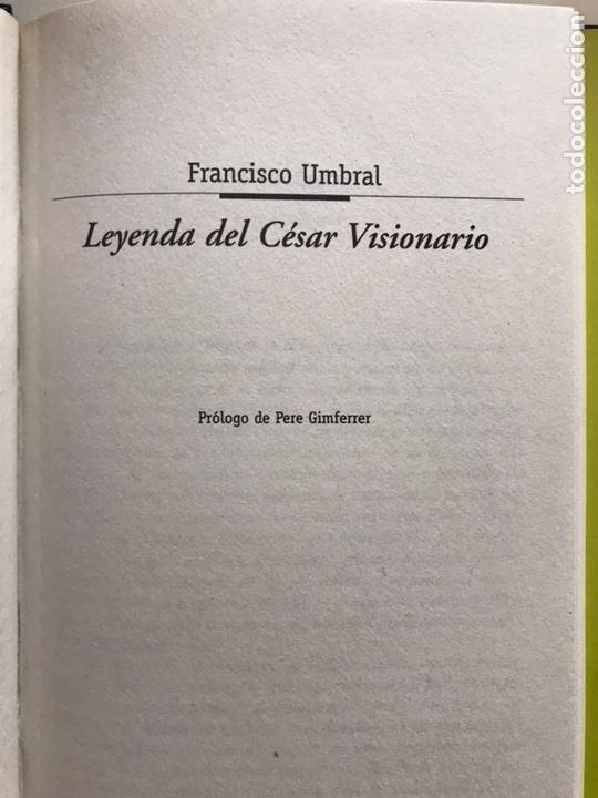 Libros de segunda mano: Leyenda del C&eacute;sar Visionario - Francisco Umbral - Foto 3