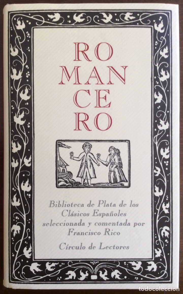 Libros de segunda mano: ROMANCERO. COMENTARIOS DE FRANCISCO RICO. CIRCULO DE LECTORES. 1988 - Foto 1