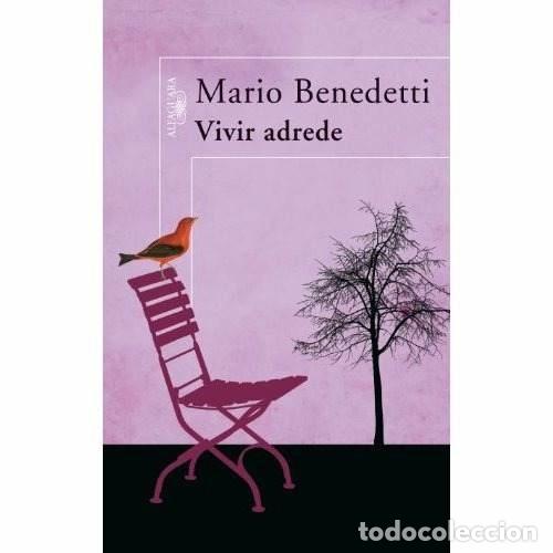 Libros de segunda mano: Vivir adrede. Mario Benedetti. 2&ordf;Edici&oacute;n - Foto 1
