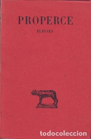 Libros de segunda mano: PROPERCE: ELEGIES. Texto en franc&eacute;s y lat&iacute;n - Foto 1