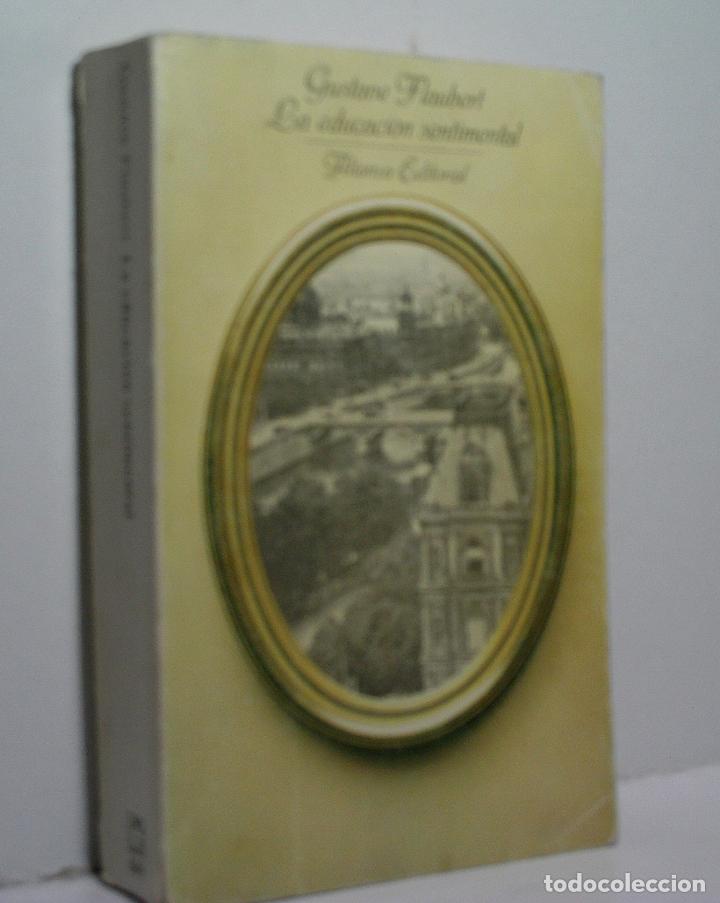 Libros de segunda mano: LA EDUCACI&Oacute;N SENTIMENTAL. FLAUBERT Gustave. 1987 - Foto 1