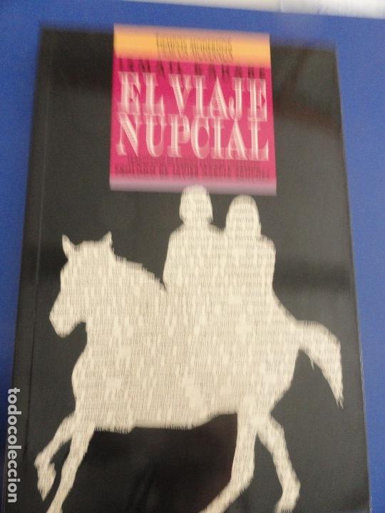 Libros de segunda mano: El Viaje Nupcial - Ismail Kadare - Foto 1