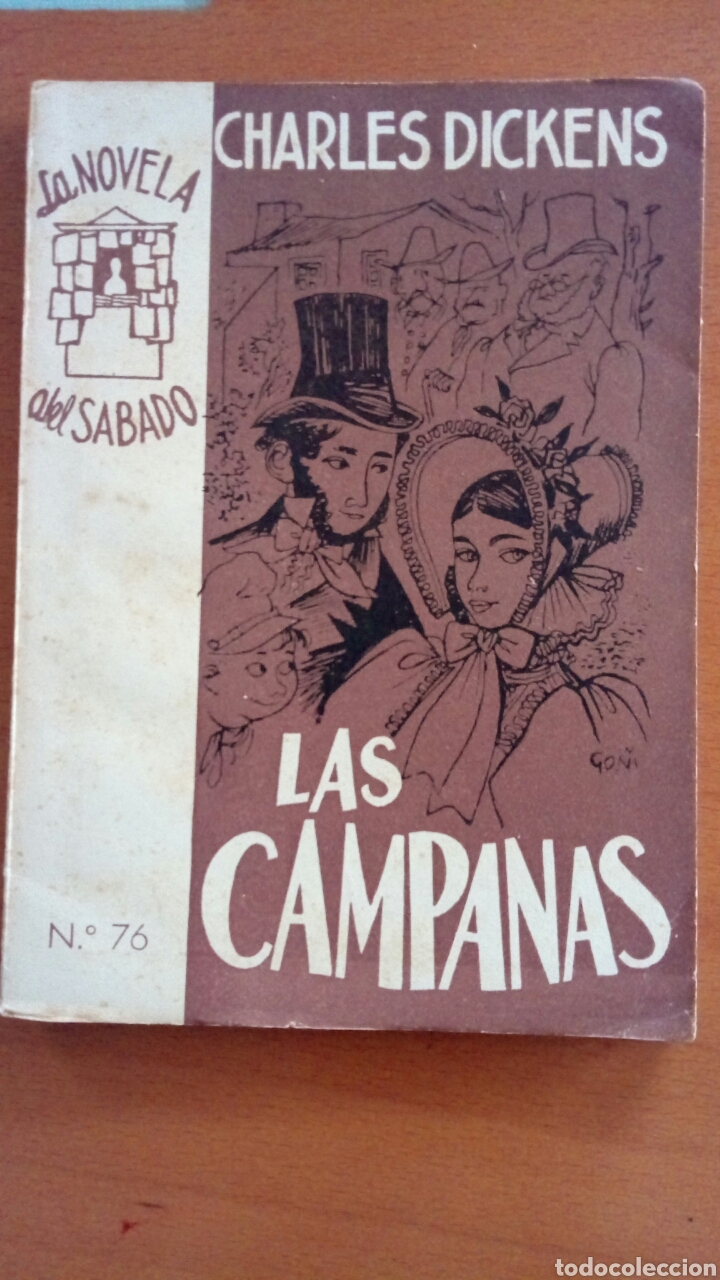 Libros de segunda mano: Las campanas. Charles Dickens. La novela del s&aacute;bado N &deg;76. - Foto 1