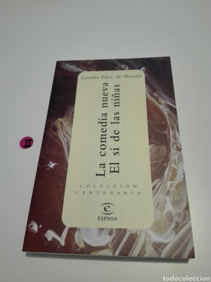 Libros de segunda mano: LA COMEDIA NUEVA. EL SI DE LAS NI&Ntilde;AS. LEANDRO FERN&Aacute;NDEZ DE MORATIN. - Foto 1