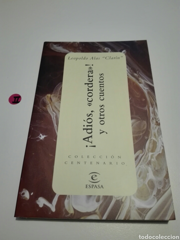 Libros de segunda mano: &iexcl; ADIOS CORDERA ! Y OTROS CUENTOS. LEOPOLDO ALAS CLARIN. - Foto 1