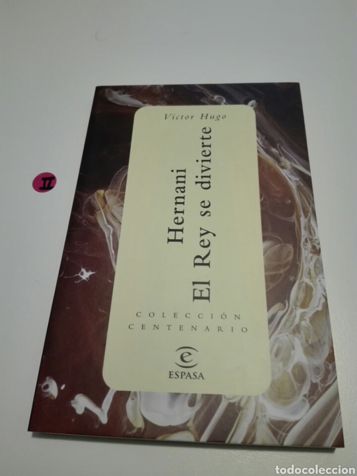 Libros de segunda mano: HERNANI. EL REY SE DIVIERTE. VICTOR HUGO. - Foto 1