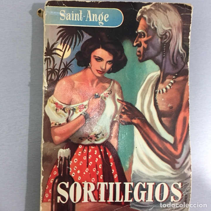 Libros de segunda mano: Sortilegios. Saint-&Aacute;nge. Ed bruguera 1a ed. 1954 - Foto 1
