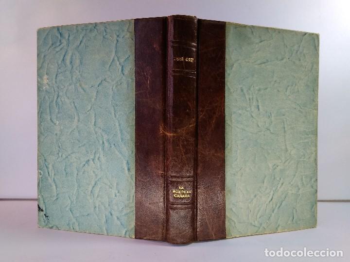 Libros de segunda mano: LA VOZ DE LA CA&Ntilde;ADA. GREY, Zane. Ed. Juventud. 1&ordf; Ed. 1944. - Foto 1