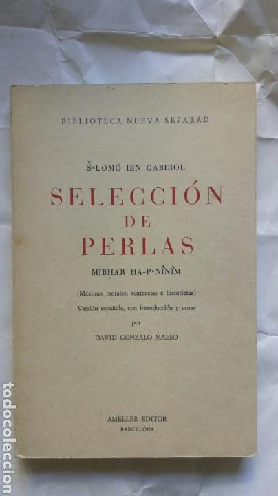 Libros de segunda mano: Selecci&oacute;n de perlas. &Scaron;elom&oacute; Ibn Gabirol. - Foto 1