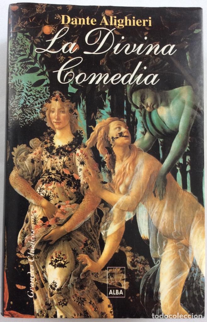Libros de segunda mano: LA DIVINA COMEDIA. DANTE ALIGHIERI. EDITORIAL ALBA. 1998 - Foto 1