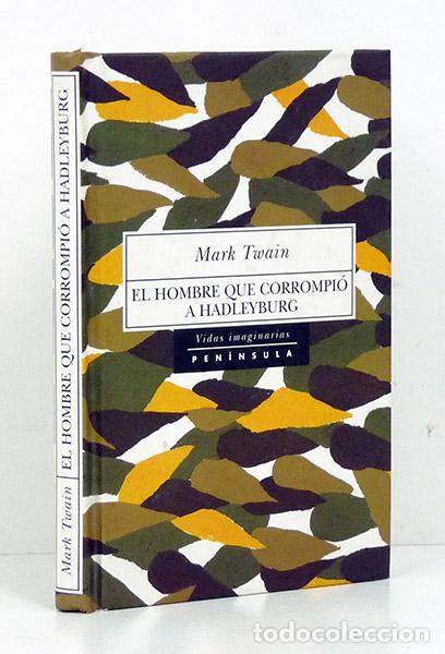 Libros de segunda mano: Mark TWAIN. El hombre que corrompi&oacute; a Hadleyburg - Foto 1