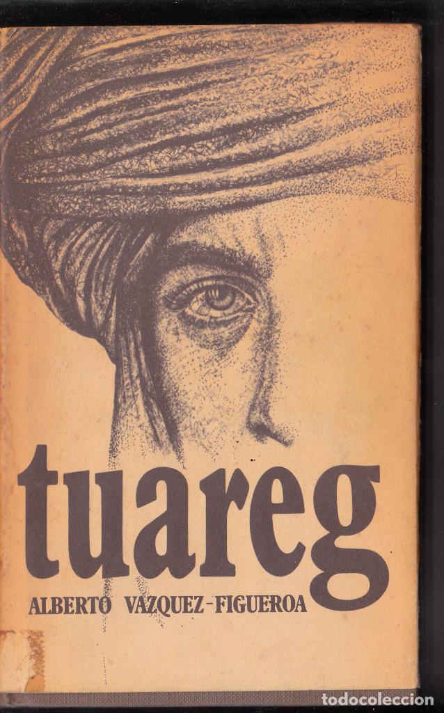 Libros de segunda mano: TUAREG - ALBERTO VAZQUEZ FIGUEROA - Foto 1