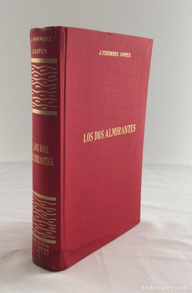 Libros de segunda mano: LOS DOS ALMIRANTES. J. FENIMORE COOPER. EDICIONES ALONSO. 1967 - Foto 1