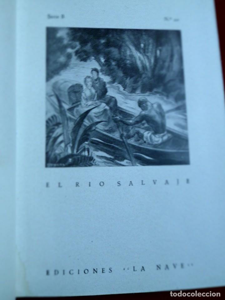 Libros de segunda mano: EL R&Iacute;O SALVAJE. LOUIS BROMFIELD. LA NAVE. - Foto 2