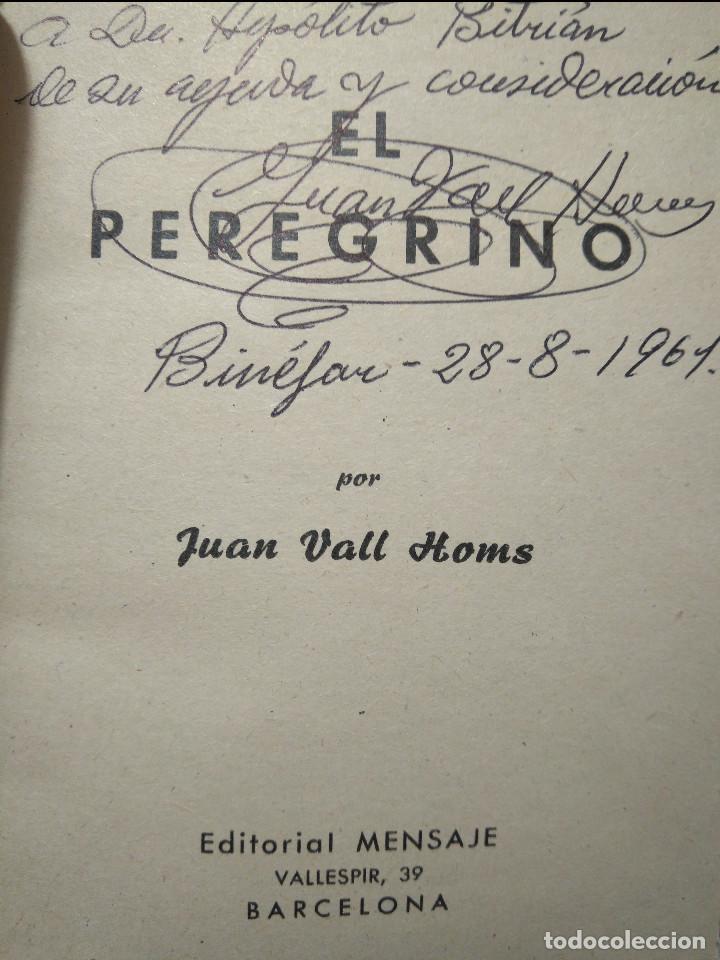 Libros de segunda mano: EL PEREGRINO, JUAN VALL HOMS - Foto 2