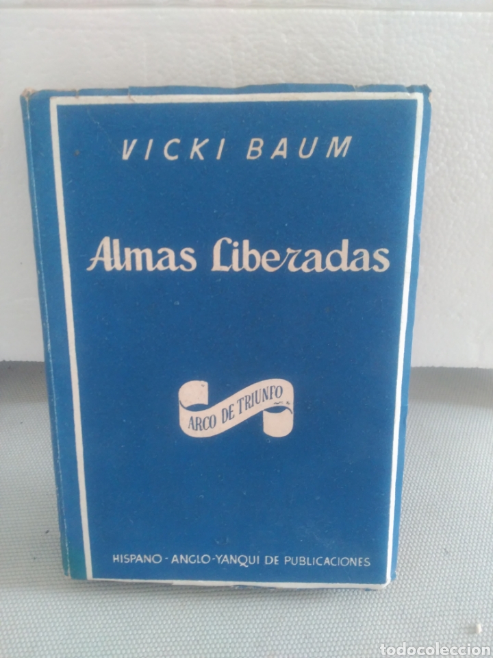 Libros de segunda mano: Almas liberadas, Vicky Baum. Editorial Arco de Triunfo - Foto 1