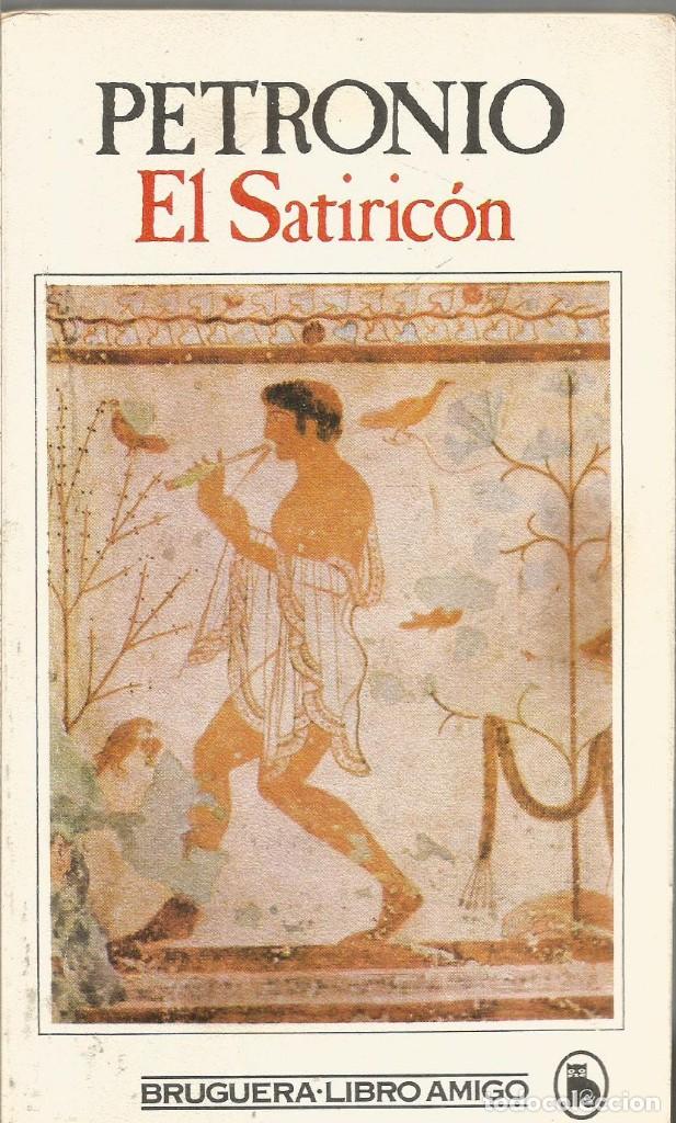 Libros de segunda mano: PETRONIO. SATIRICON. BRUGUERA - Foto 1