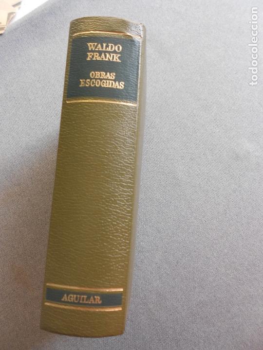 Libros de segunda mano: WALDO FRANK. OBRAS ESCOGIDA - Foto 5