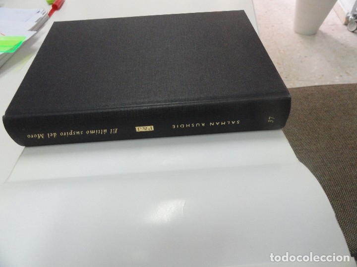 Libros de segunda mano: Primera Edici&oacute;n - El &Uacute;ltimo Suspiro del Moro - Salman Rushdie - Foto 3