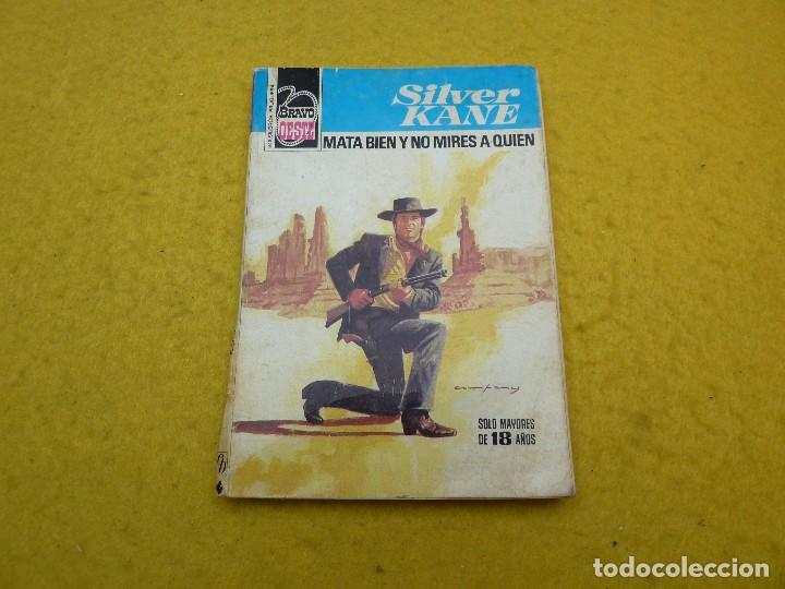 Libros de segunda mano: libro-Mata bien y no mires a quien-Silver Kane-Bravo oeste-Bruguera  &ccedil;
