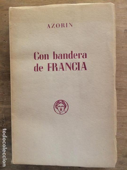 Libros de segunda mano: CON BANDERA DE FRANCIA. AZOR&Iacute;N. - Foto 1