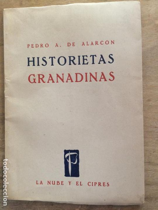 Libros de segunda mano: HISTORIETAS GRANADINAS. PEDRO ANTONIO DE ALARC&Oacute;N. - Foto 1
